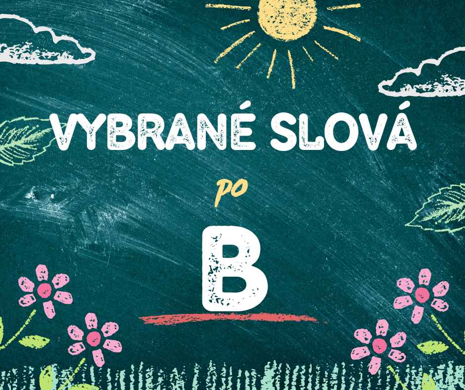 Vybrané slová po B