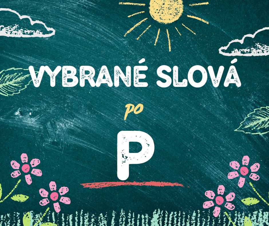 Vybrané slová po P