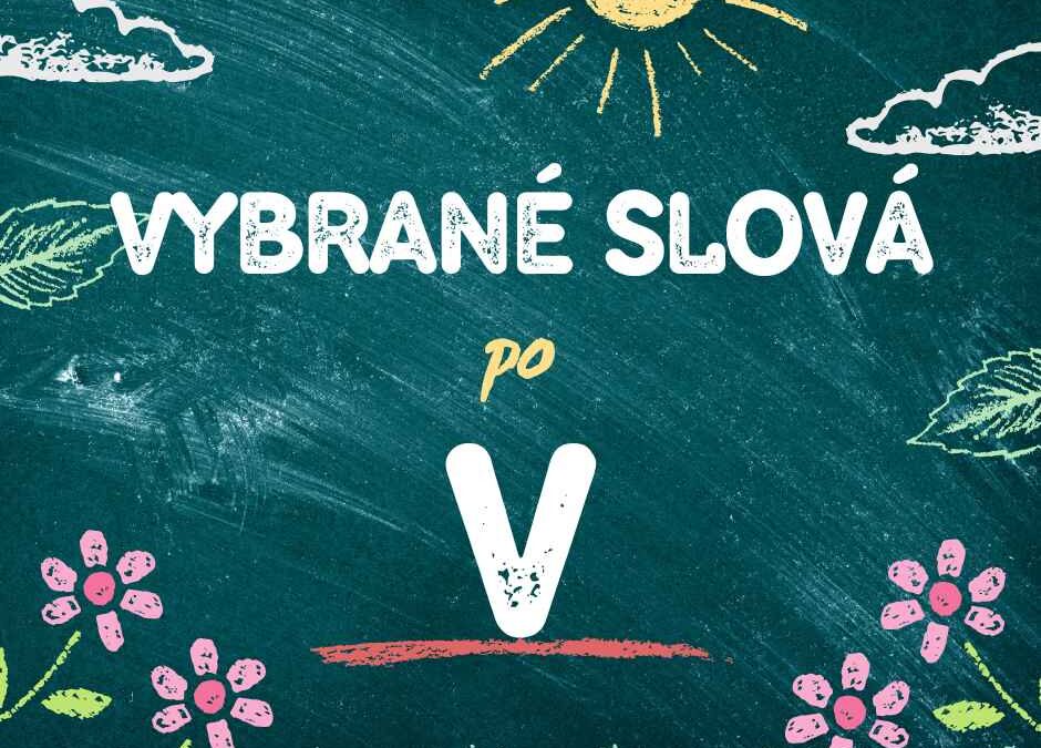 Vybrané slová po V